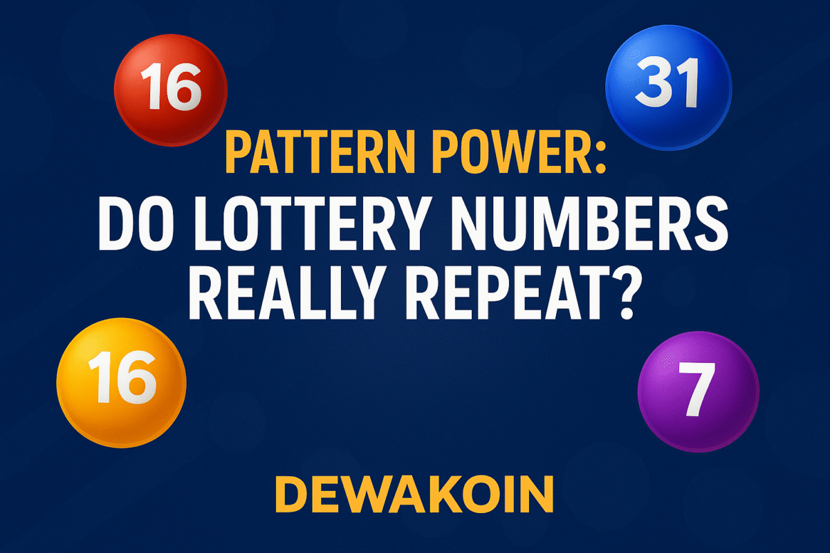 Pattern Power: Do Lottery Numbers Really Repeat? Dewakoin Investigates