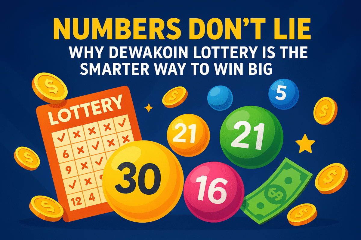 Numbers Don’t Lie: Why Dewakoin Lottery Is the Smarter Way to Win Big